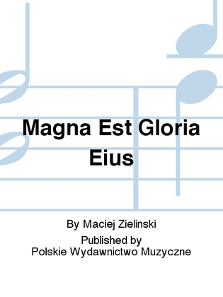 Book cover for Magna Est Gloria Eius