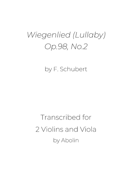 Schubert: Wiegenlied (Lullaby), Op.98, No.2, arr. for 2 Violins and Viola image number null