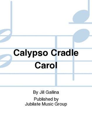 Calypso Cradle Carol