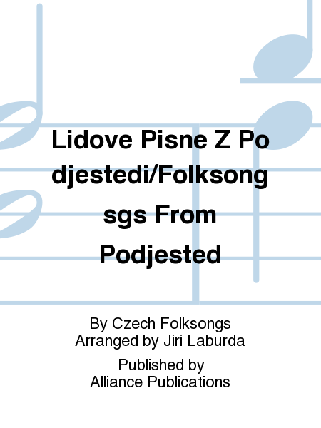 Lidove Pisne Z Podjestedi/Folksongsgs From Podjested