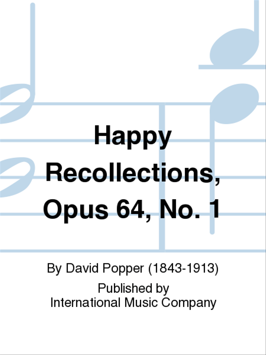 Happy Recollections, Op. 64 No. 1 (FOURNIER)