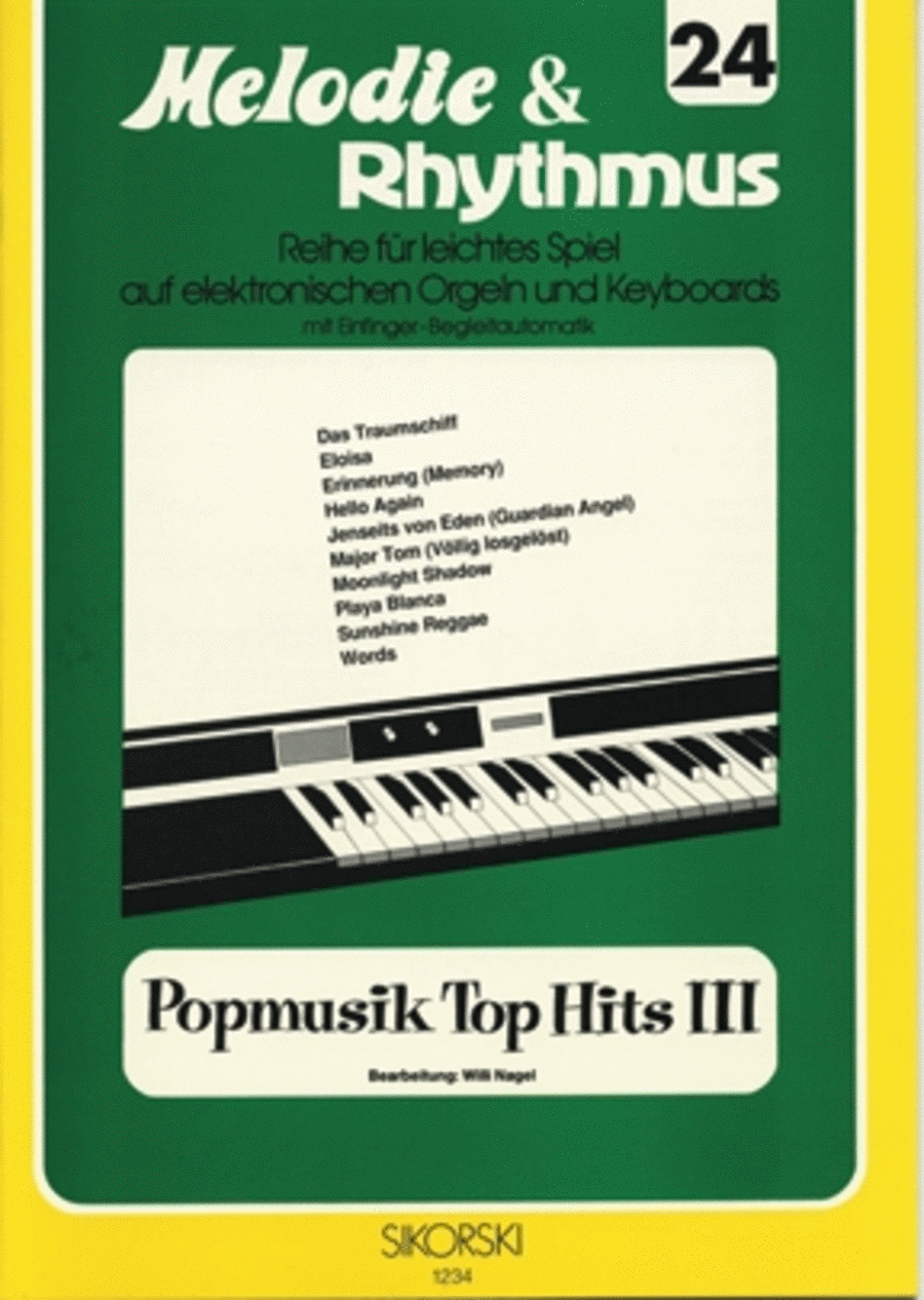 Melodie & Rhythmus, Heft 24: Popmusik Top Hits 3 -fur Leichtes Spiel Auf Keyboards Mit Piano scores gallery preview page 1