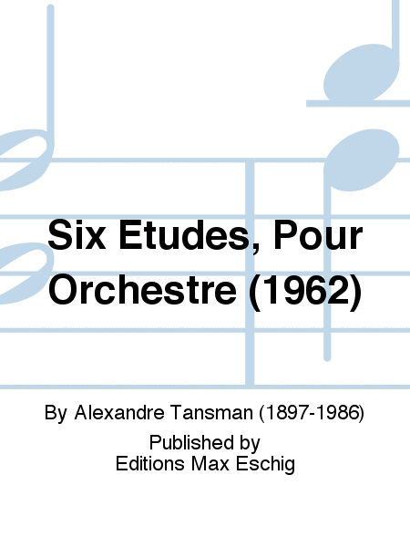 Six Etudes, Pour Orchestre (1962)