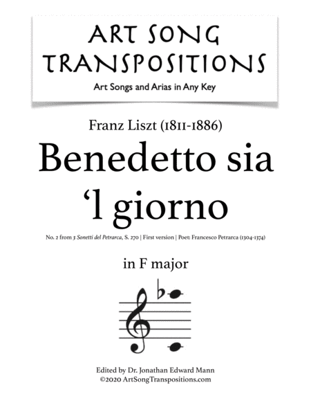 LISZT: Benedetto sia 'l giorno, S. 270 (first version, transposed to F major)