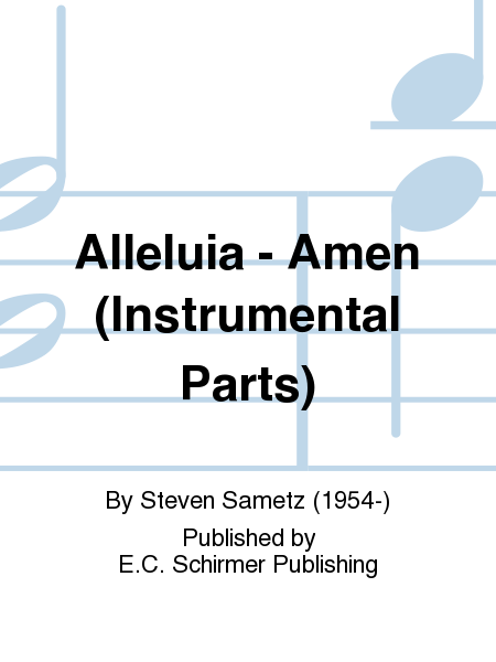 Alleluia - Amen (Instrumental Parts)