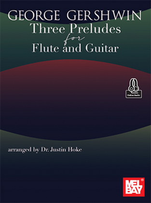 George Gershwin Three Preludes for Flute and Guitar