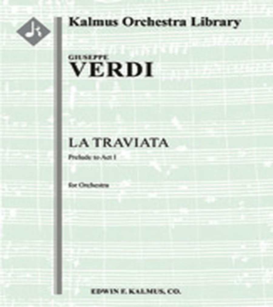 La Traviata: Act I, Preludio