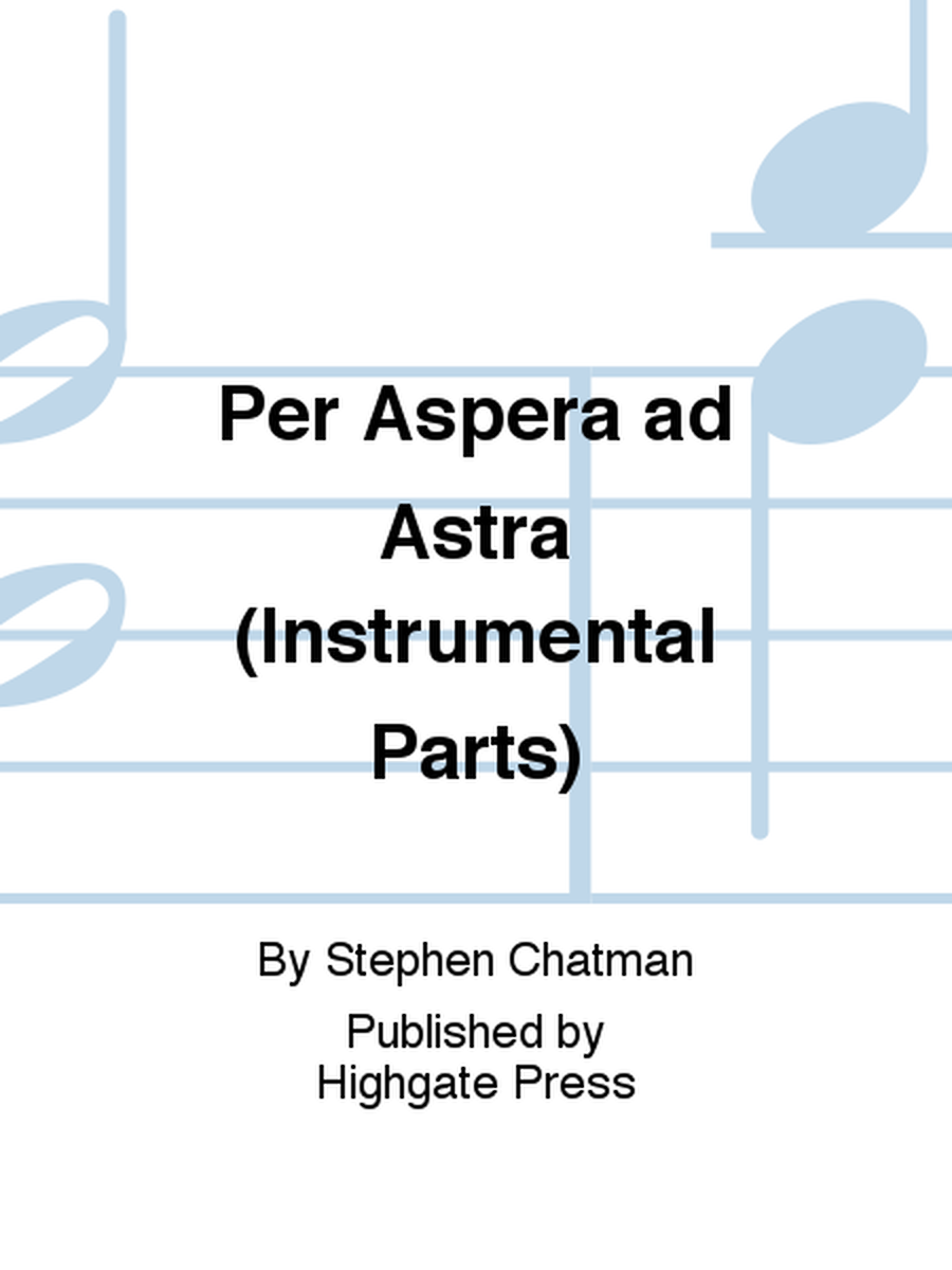 Per Aspera ad Astra (Instrumental Parts)