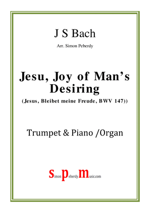 Jesu, Joy of man's desiring (Jesus, bleibet meine Freude) for trumpet and piano/organ (J S Bach)