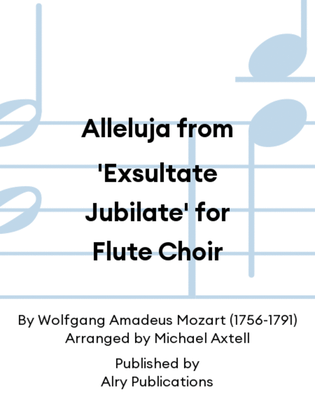 Alleluja from 'Exsultate Jubilate' for Flute Choir