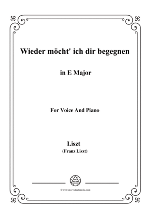 Liszt-Wieder möcht' ich dir begegnen in E Major,for Voice and Piano