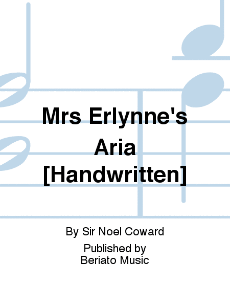 Mrs Erlynne's Aria [Handwritten]