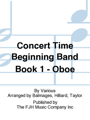 Book cover for Concert Time Beginning Band Book 1 - Oboe