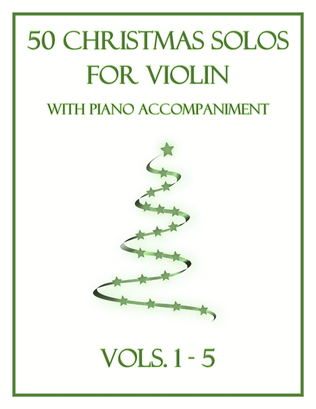 Book cover for 50 Christmas Solos for Violin with Piano Accompaniment