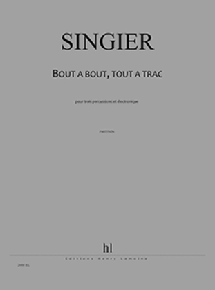 Book cover for Bout A Bout, Tout A Trac