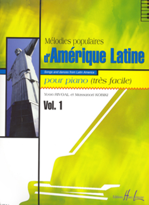 Book cover for Melodies populaires d'Amerique latine - Volume 1