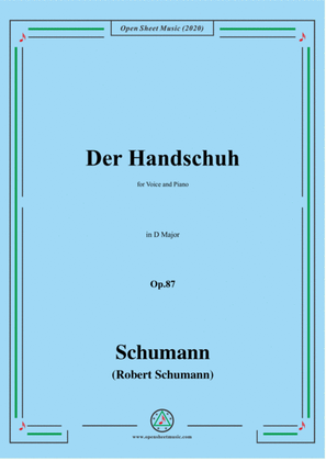 Schumann-Der Handschuh,Op.87,in D Major,for Voice and Piano
