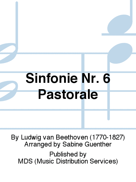 Sinfonie Nr. 6 "Pastorale"