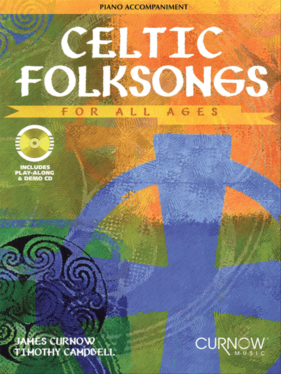 Celtic Folksongs for All Ages by James Curnow Piano Accompaniment - Sheet Music