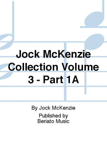 Jock McKenzie Collection Volume 3 - Part 1A