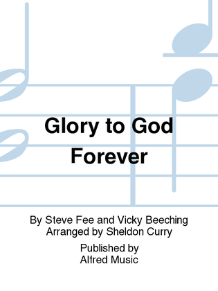 Book cover for Glory to God Forever