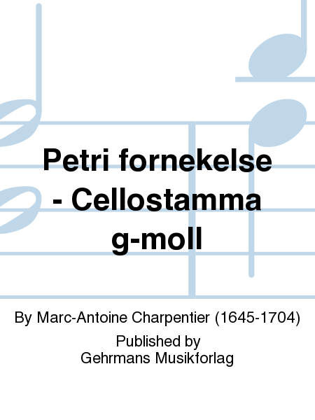 Petri fornekelse - Cellostamma g-moll