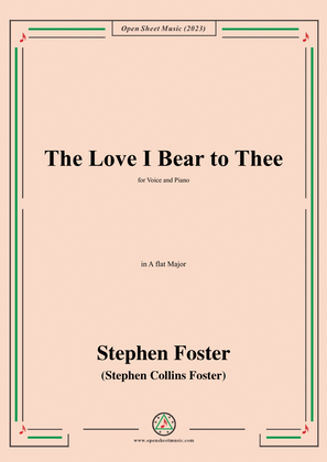 Book cover for S. Foster-The Love I Bear to Thee,in A flat Major