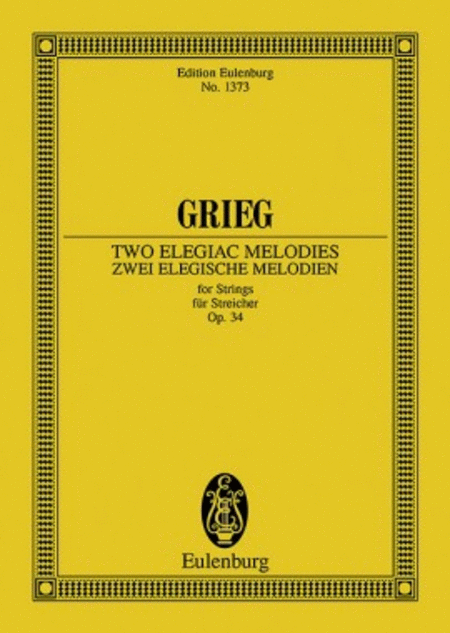 2 Elegiac Melodies, Op. 34