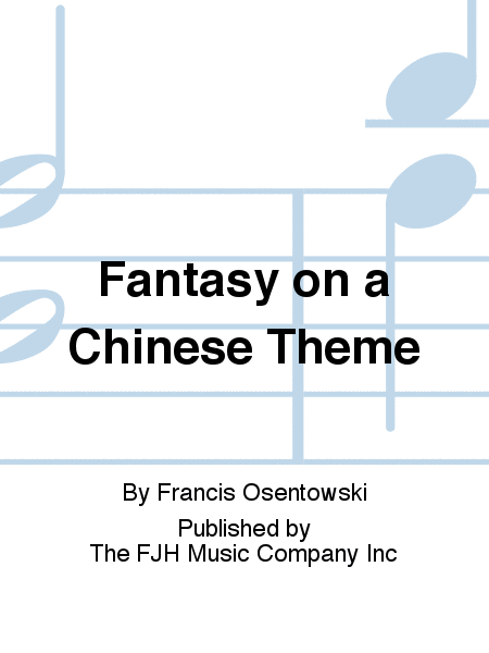 Fantasy on a Chinese Theme
