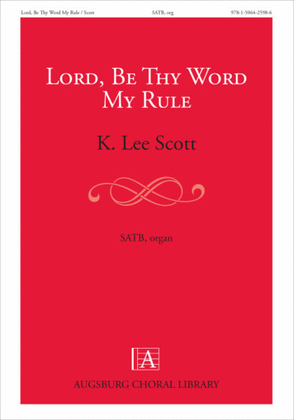 Lord Be Thy word My Rule