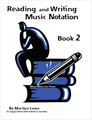 Book cover for Music Moves for Piano: Reading and Writing Music Notation - Book 2