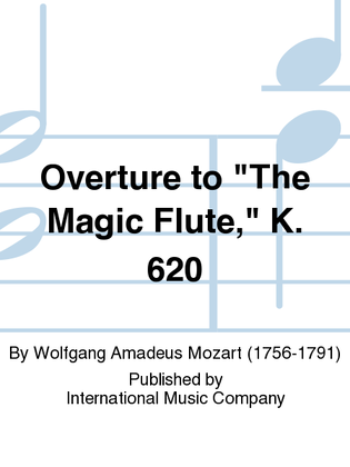 Book cover for Overture To The Magic Flute, K. 620