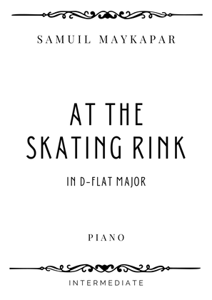 Book cover for Maykapar - At the Skating Rink in D-Flat Major - Intermediate