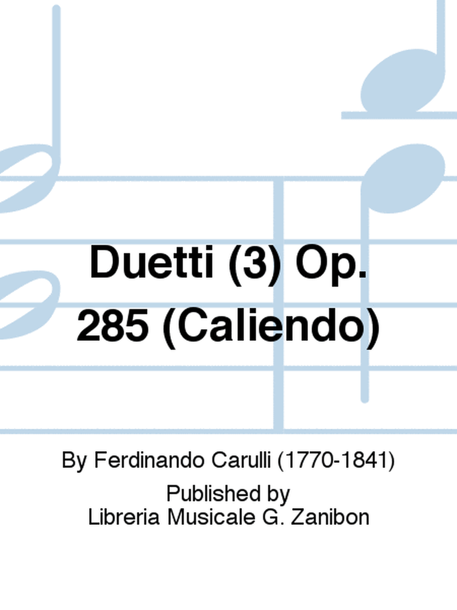 Duetti (3) Op. 285 (Caliendo)