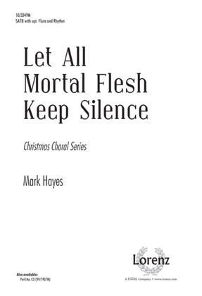 Let All Mortal Flesh Keep Silence