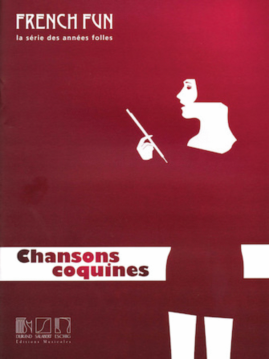 French Fun: La Serie Des Annees Folles: Chansons Coquines