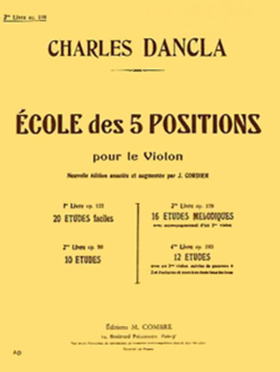 Ecole des 5 positions - Volume 3 Op. 128 (16 etudes melodiques)