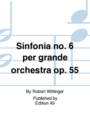 Sinfonia no. 6 per grande orchestra op. 55