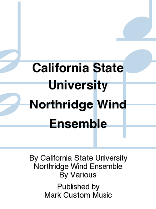 California State University Northridge Wind Ensemble