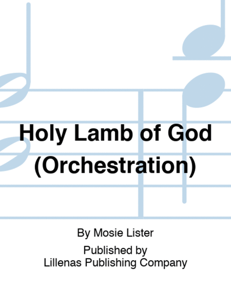Holy Lamb of God (Orchestration) image number null