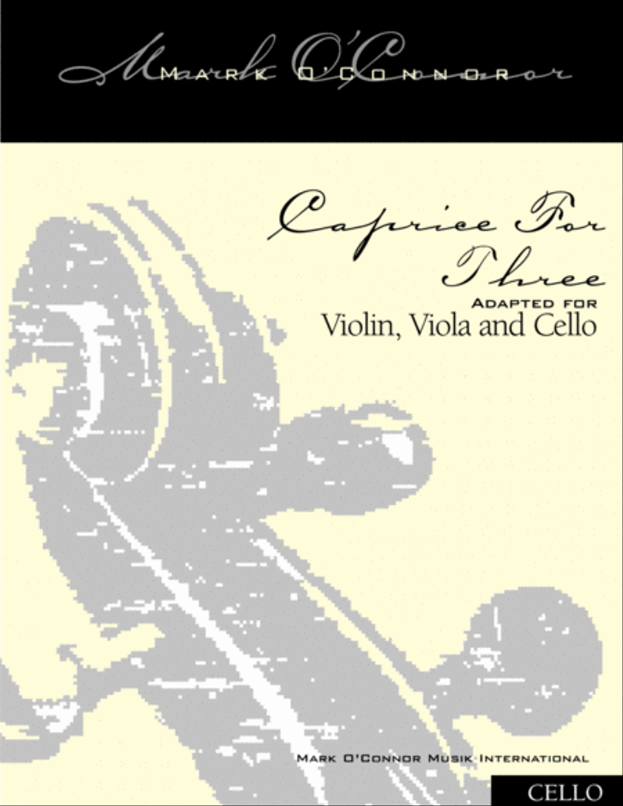 Book cover for Caprice For Three (cello part - vln, vla, cel)