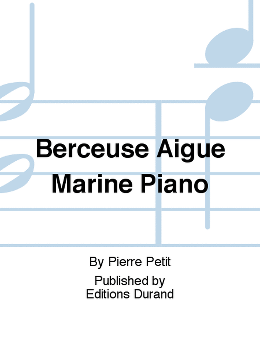 Berceuse Aigue Marine Piano