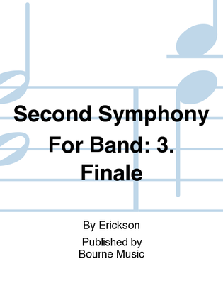 Second Symphony For Band: 3. Finale