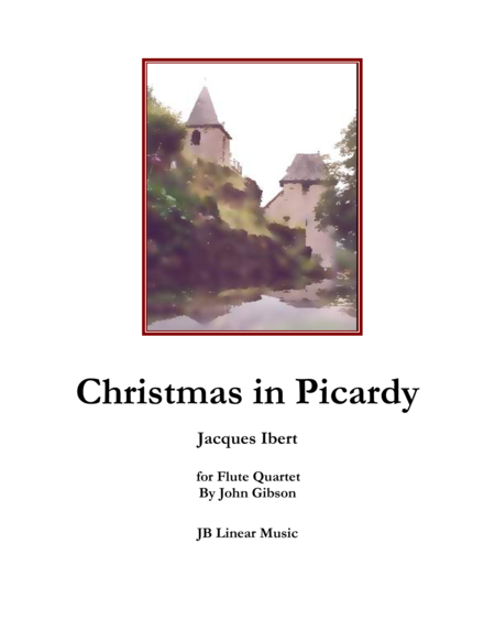 Christmas in Picardy - Ibert - for Flute Quartet image number null
