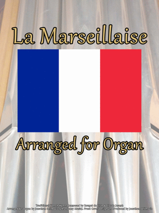 Book cover for La Marseillaise (French National Anthem) Arranged for Organ