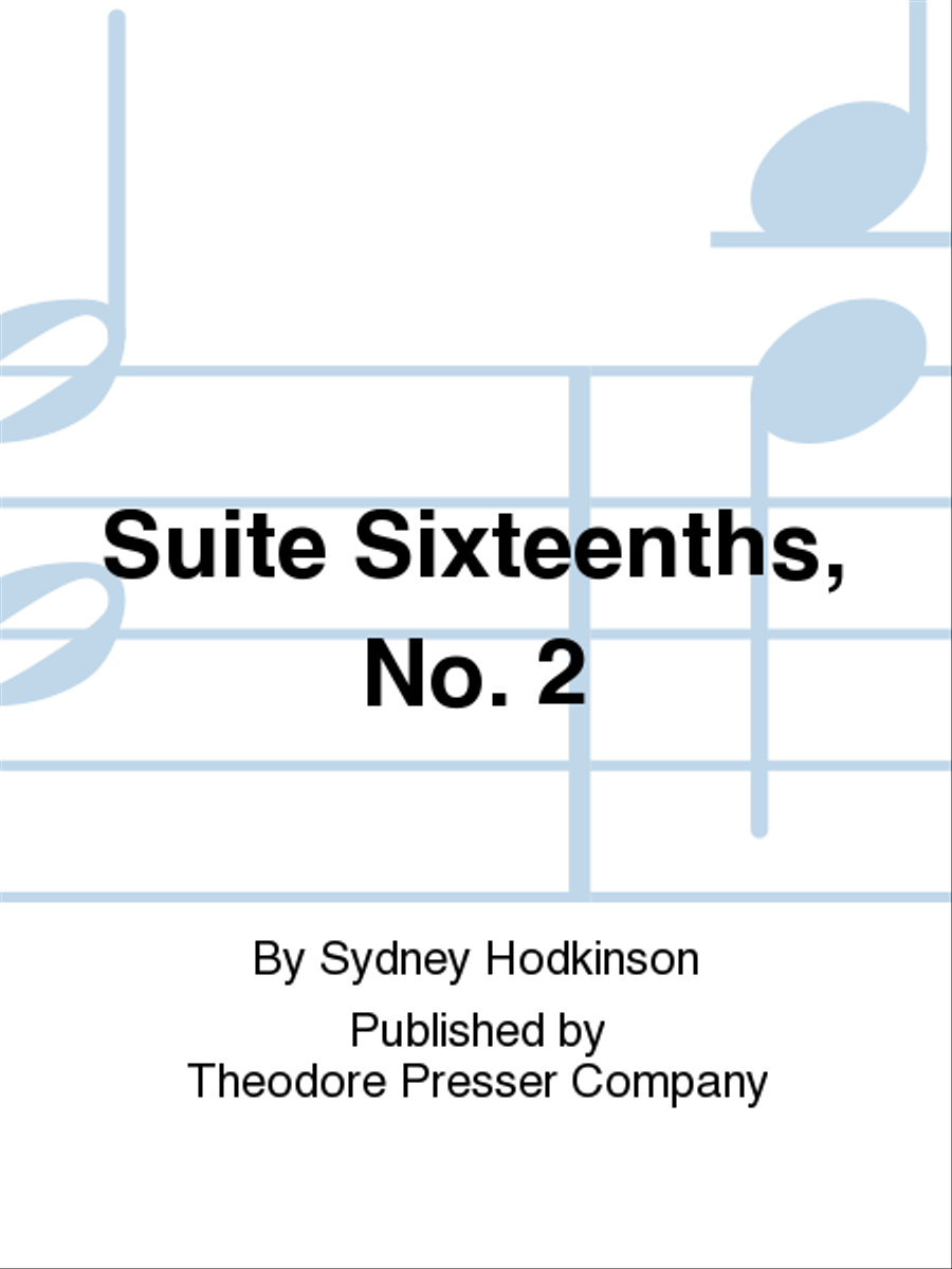 Suite Sixteenths Suite Sixteenths Chamber Music scores gallery preview page 1