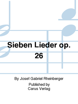 Book cover for Sieben Lieder op. 26