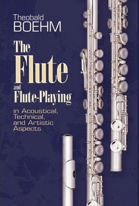 Boehm - The Flute & Flute Playing