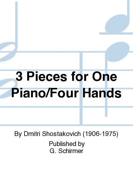 3 Pieces for One Piano/Four Hands