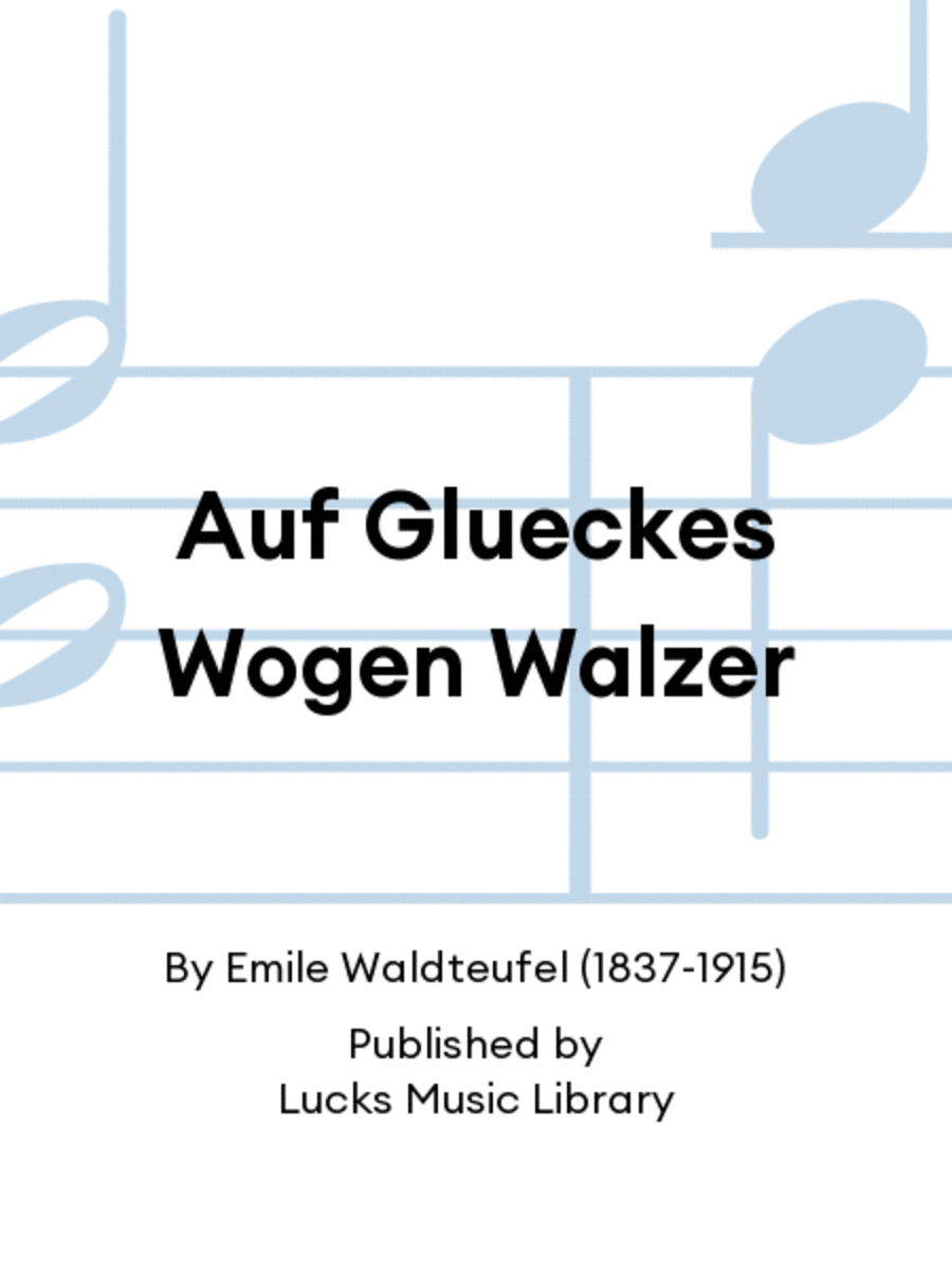Auf Glueckes Wogen Walzer Set of Parts scores gallery preview page 1